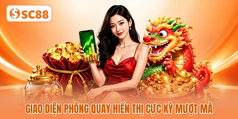 Giao diện phòng quay hiển thị cực kỳ mượt mà